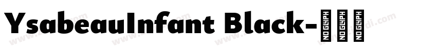 YsabeauInfant Black字体转换